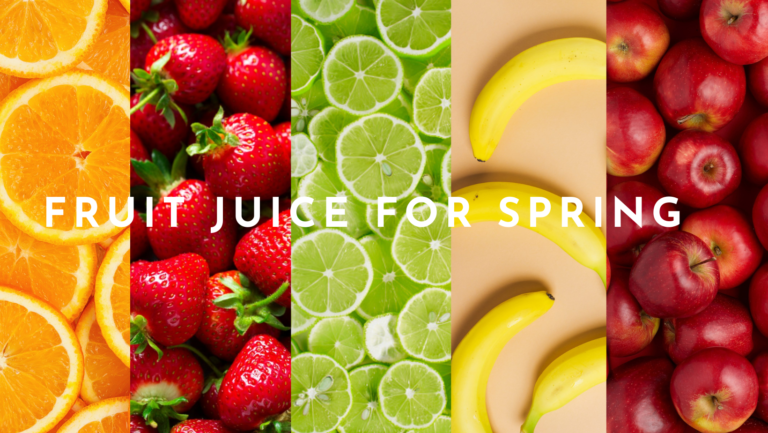 Seasonal Fruit Juice for Spring 2022