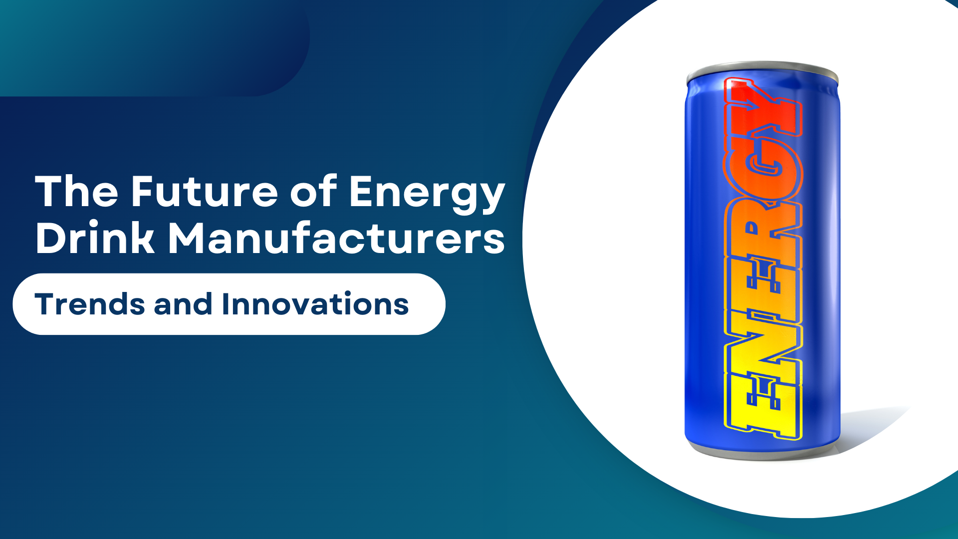 Energy Drink Manufacturer