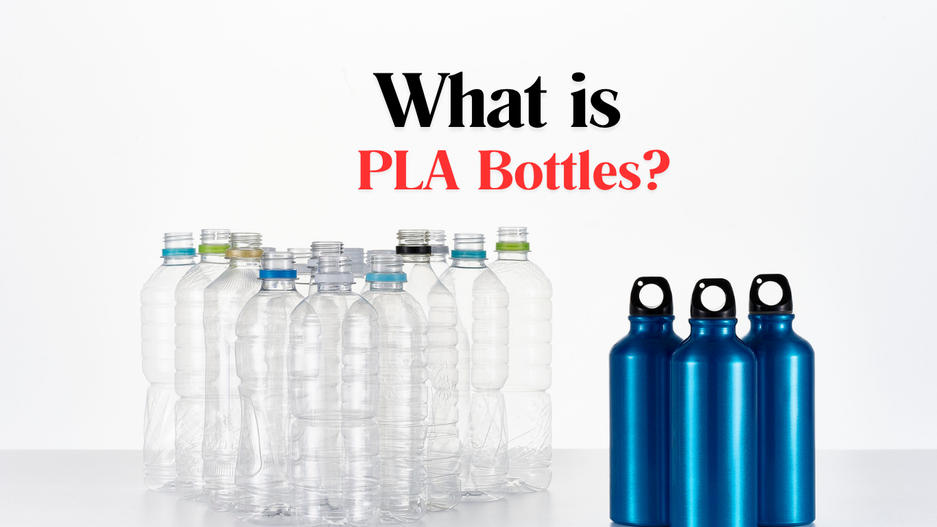 PLA Bottles for Beverages